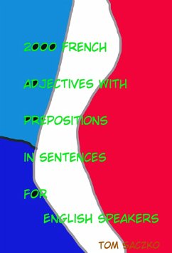Cover 2000 French adjectives with prepositions in sentences for English speakers (eBook, ePUB)
