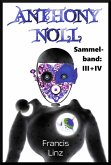 Anthony Noll Sammelband: III+ IV (eBook, ePUB)