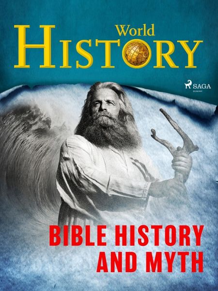 Bible History and Myth (eBook, ePUB)