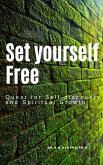 Set Yourself Free (eBook, ePUB) Set Yourself Free (eBook, ePUB)