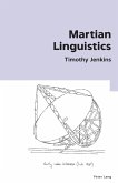 Martian Linguistics (eBook, ePUB) Martian Linguistics (eBook, ePUB)