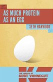As Much Protein as an Egg (eBook, ePUB)