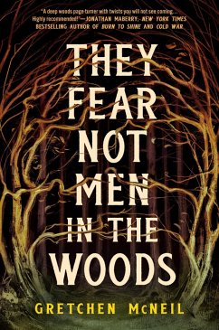They Fear Not Men in the Woods (eBook, ePUB) - McNeil, Gretchen