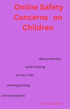 Cover Online Safety Concerns on Children (eBook, ePUB)