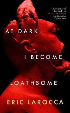 Cover At Dark, I Become Loathsome (eBook, ePUB)