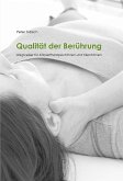 Qualität der Berührung (eBook, ePUB) Qualität der Berührung (eBook, ePUB)