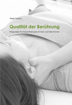 Qualität der Berührung (eBook, ePUB) - Tobisch, Peter