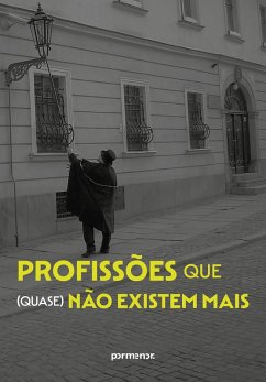Profissões que (quase) não existem mais (eBook, ePUB) Cover Profissões que (quase) não existem mais (eBook, ePUB)