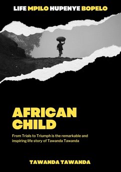 African Child (eBook, ePUB) - Tawanda, Tawanda