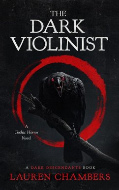 The Dark Violinist (The Dark Descendants, #1) (eBook, ePUB) - Chambers, Lauren