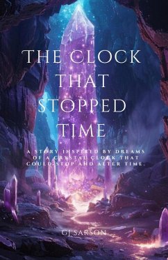 Cover The Clock That Stopped Time (eBook, ePUB)