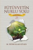 Fütüvvetin Nurlu Yolu Kirik Testi 21 (eBook, ePUB)