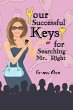 Your Successful Keys for Searching Mr.... - Bild 1