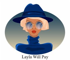Cover Layla Will Pay (eBook, ePUB)