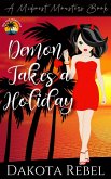 Demon Takes a Holiday (Midwest Monsters, #12) (eBook, ePUB) Demon Takes a Holiday (Midwest Monsters, #12) (eBook, ePUB)
