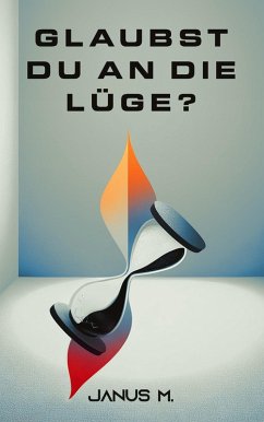 Cover Glaubst du an die Lüge? (eBook, ePUB)