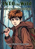 INTO the WILD (Pospen Children's Book, #1) (eBook, ePUB) INTO the WILD (Pospen Children's Book, #1) (eBook, ePUB)