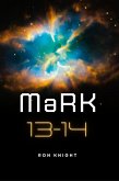 MaRK 13 14 (eBook, ePUB) MaRK 13 14 (eBook, ePUB)