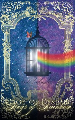 Cover Cage of Despair, Hugs of Rainbow (eBook, ePUB)