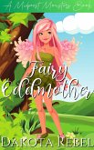 Fairy Oddmother (Midwest Monsters, #15) (eBook, ePUB) Fairy Oddmother (Midwest Monsters, #15) (eBook, ePUB)