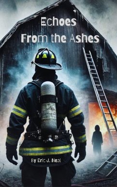 Echoes From the Ashes (eBook, ePUB) - Neal, Eric J.