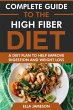 Complete Guide to the High Fiber Diet:... - Bild 1