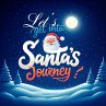 Let's get into Santa's Journey... - Bild 1