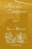 A Year of Miracles (More than Conquerors, #1) (eBook, ePUB) A Year of Miracles (More than Conquerors, #1) (eBook, ePUB)