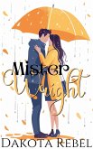Mister Wright (eBook, ePUB) Mister Wright (eBook, ePUB)
