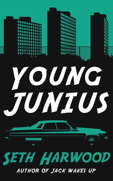 Young Junius (Jack Palms Crime, #4) (eBook, ePUB) Young Junius (Jack Palms Crime, #4) (eBook, ePUB)