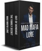 Mad Mafia Love: Complete Mafia Romance Trilogy (Becoming A Riccardi, #0) (eBook, ePUB) Mad Mafia Love: Complete Mafia Romance Trilogy (Becoming A Riccardi, #0) (eBook, ePUB)
