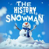 The History of Snowman (Children's Snowman Quests) (eBook, ePUB)