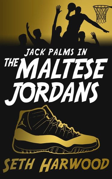 The Maltese Jordans (Jack Palms Crime, #5) (eBook, ePUB)