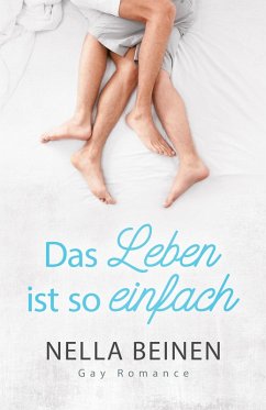 Das Leben ist so einfach (eBook, ePUB) - Beinen, Nella