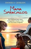 MAMA SPRACHLOS (eBook, ePUB)