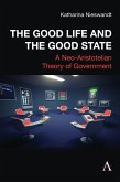 The Good Life and the Good State (eBook, ePUB)