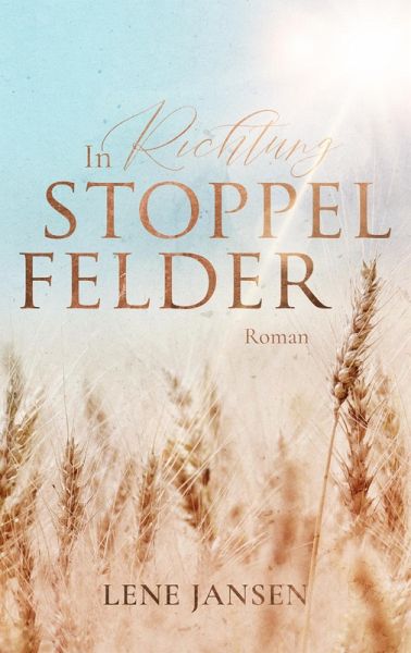 In Richtung Stoppelfelder (eBook, ePUB) In Richtung Stoppelfelder (eBook, ePUB)