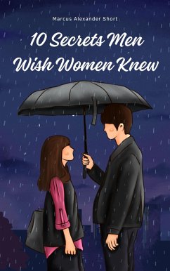 Cover 10 Secrets Men Wish Women Knew (eBook, ePUB)