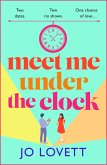 Meet Me Under the Clock (eBook, ePUB) Meet Me Under the Clock (eBook, ePUB)