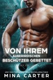 Von ihrem außerirdischen Beschützer gerettet (eBook, ePUB)