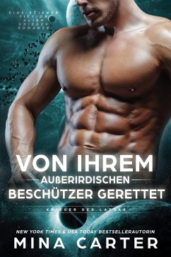 Von ihrem außerirdischen Beschützer gerettet (eBook, ePUB) - Carter, Mina