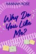 Why Do You Like Me? (eBook, ePUB) - Bild 1