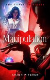 Manipulation : The Curse of Kisses (Ghost Universe, #1) (eBook, ePUB)