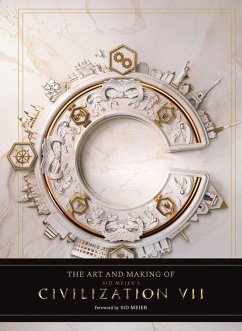 The Art and Making of Sid Meier's Civilization VII (eBook, ePUB) - Barba, Rick