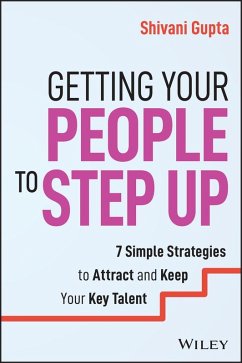 Getting Your People to Step Up (eBook, PDF) - Gupta, Shivani