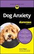 Dog Anxiety For Dummies (eBook, PDF) - Bild 1