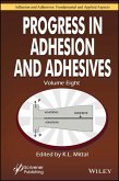 Progress in Adhesion and Adhesives, Volume 8 (eBook, ePUB) Progress in Adhesion and Adhesives, Volume 8 (eBook, ePUB)