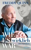 Freddy Quinn - Die Autobiografie (eBook, ePUB) Freddy Quinn - Die Autobiografie (eBook, ePUB)