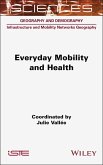 Everyday Mobility and Health (eBook, PDF)