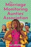 The Marriage Monitoring Aunties' Association (eBook, ePUB)